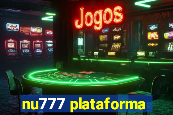 nu777 plataforma